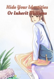 Hide Your Identities Or Inherit Millions